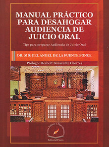 MANUAL PRÁCTICO PARA DESAHOGAR AUDIENCIA DE JUICIO ORAL