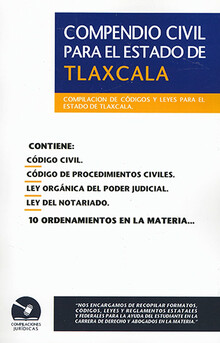 COMPENDIO CIVIL PARA EL ESTADO DE TLAXCALA - 7.ª ED. 2022