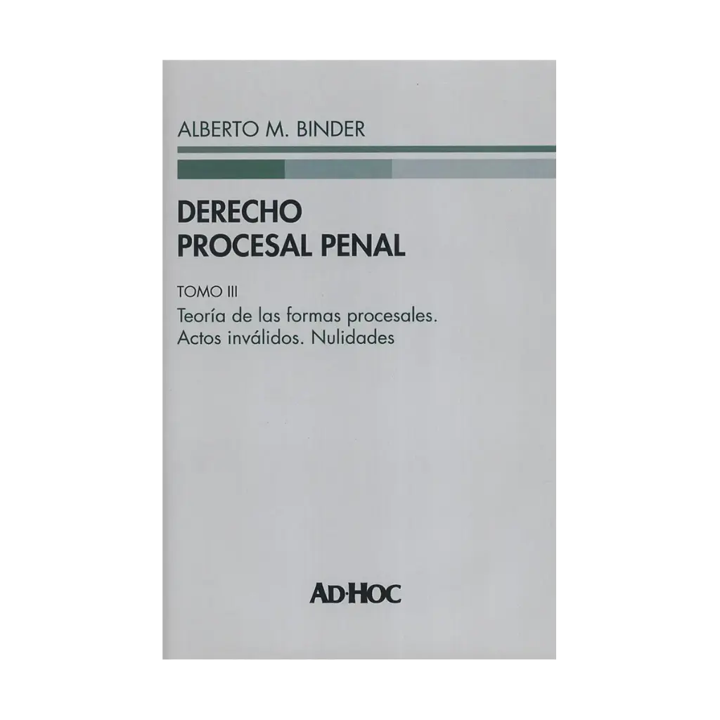 DERECHO PROCESAL PENAL. TOMO III ( PASTA DURA) - 1.ª ED. 2017