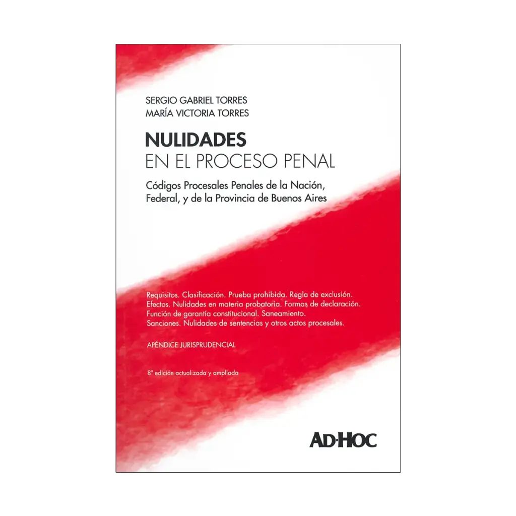NULIDADES EN EL PROCESO PENAL - 8.ª ED. 2024
