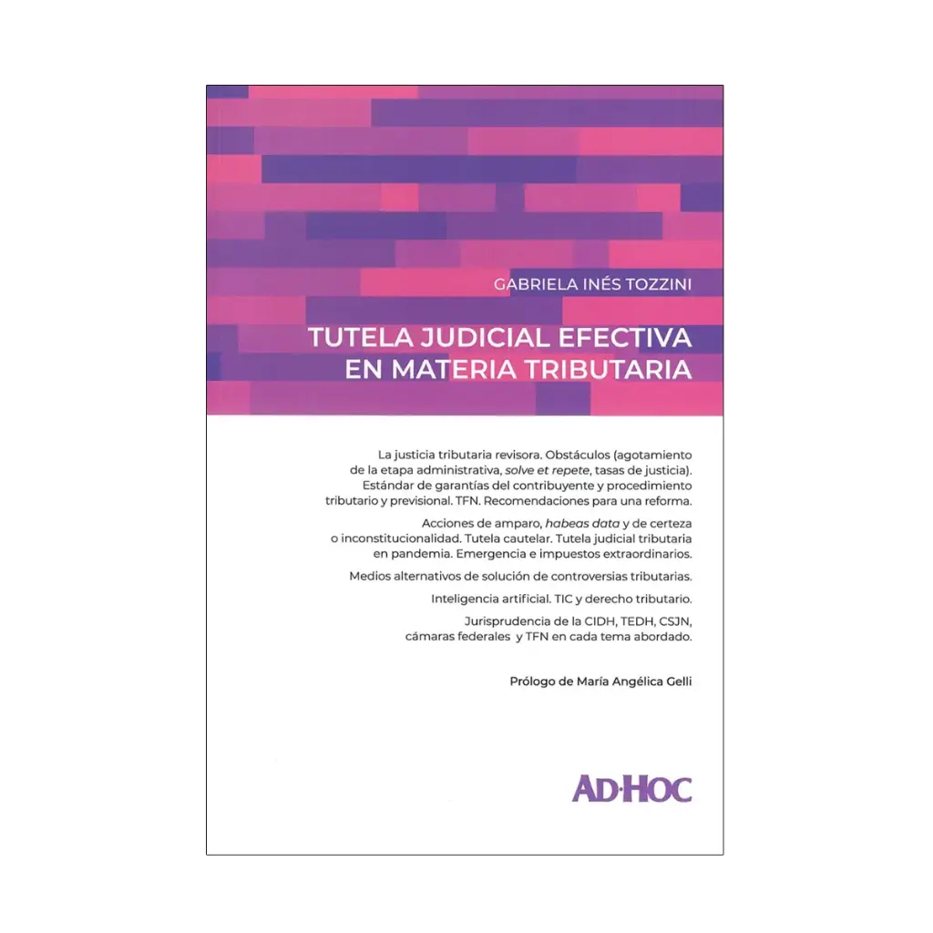 TUTELA JUDICIAL EFECTIVA EN MATERIA TRIBUTARIA - 1.ª ED. 2023