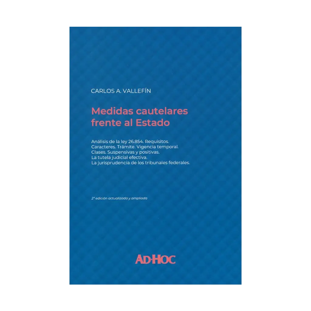 MEDIDAS CAUTELARES FRENTE AL ESTADO - 2.ª ED. 2024