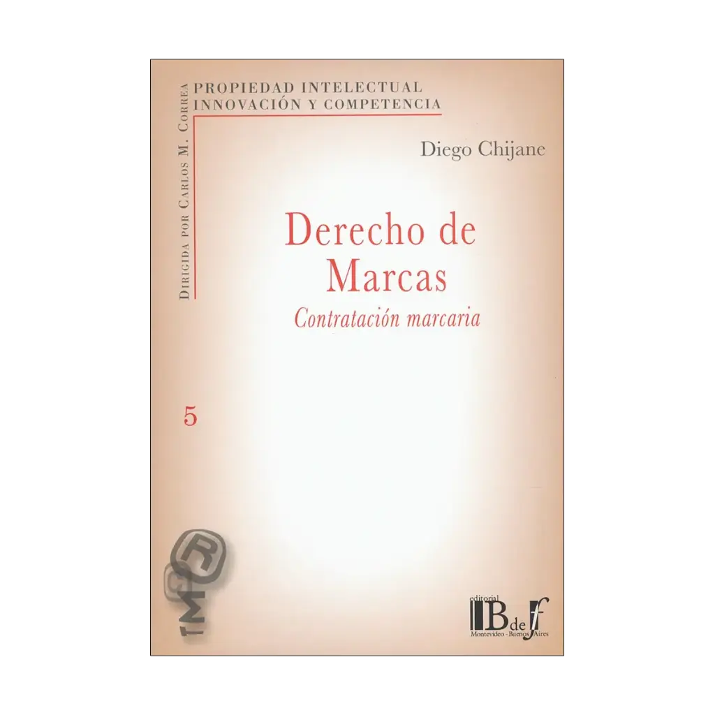 DERECHO DE MARCAS - 1.ª ED. 2011