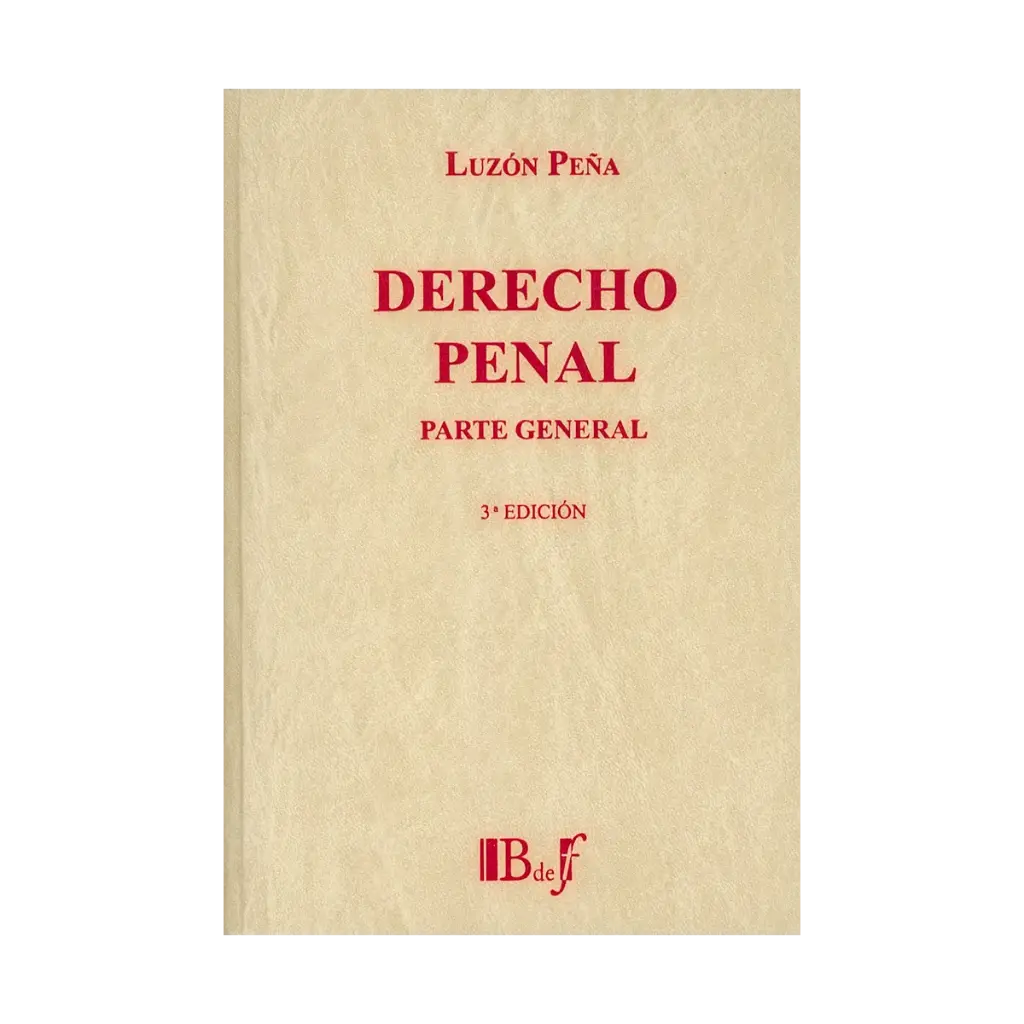 DERECHO PENAL, PARTE GENERAL - 3.ª ED. 2016
