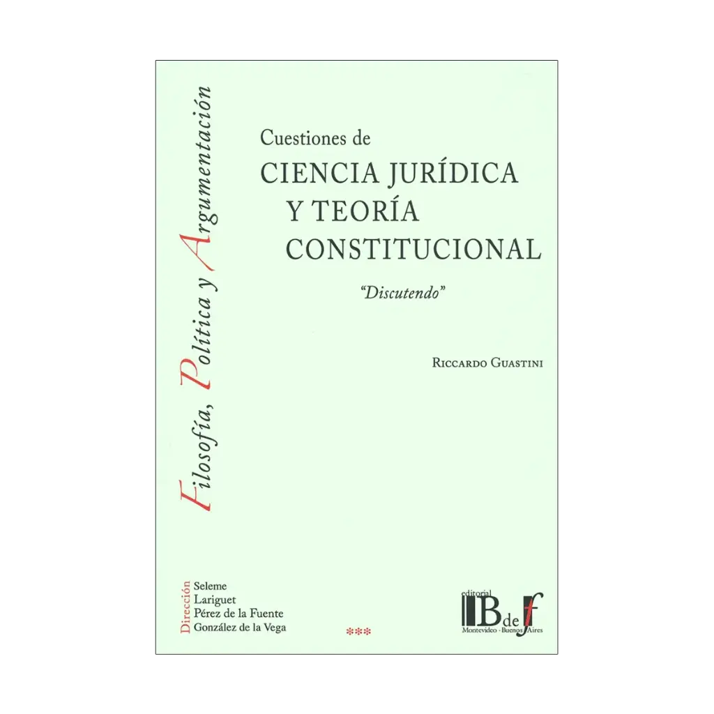CUESTIONES DE CIENCIA JURÍDICA Y TEORÍA CONSTITUCIONAL - 1.ª ED. 2021