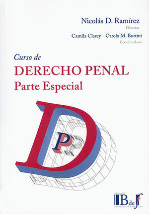 CURSO DE DERECHO PENAL. PARTE ESPECIAL - 1.ª ED. 2023, REIMP. 2024