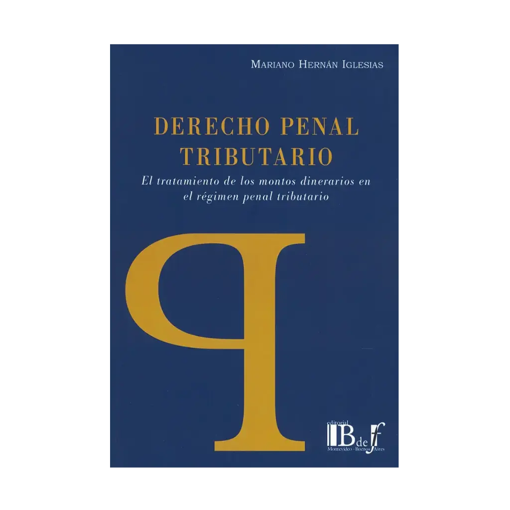 DERECHO PENAL TRIBUTARIO - 1ª ED. 2023