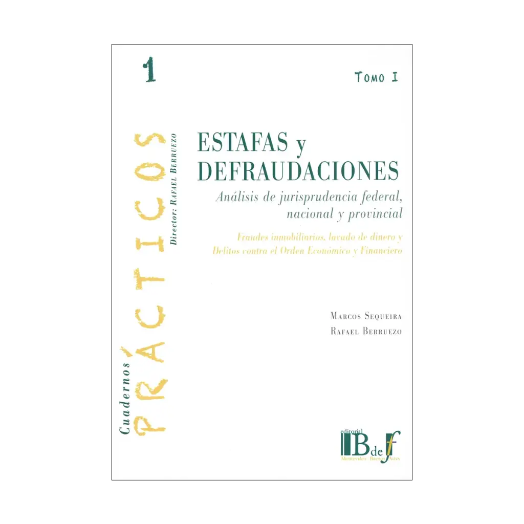 ESTAFAS Y DEFRAUDACIONES - 1.ª ED. 2024