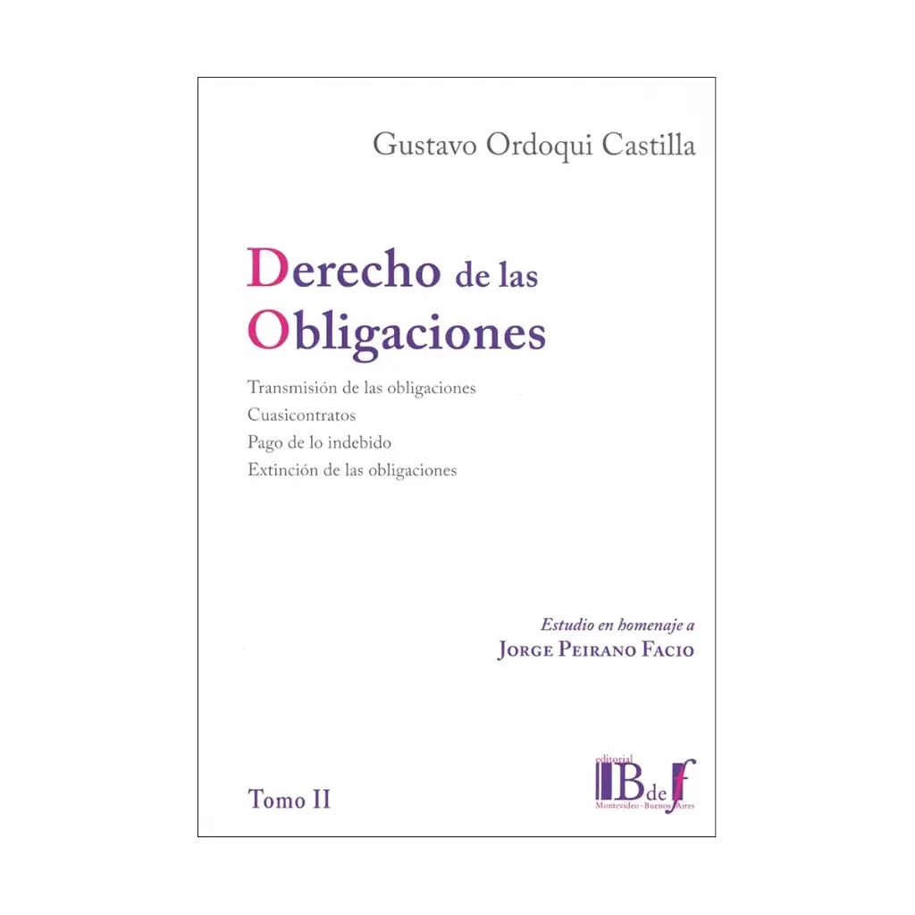 DERECHO DE LAS OBLIGACIONES. TOMO II - 1.ª ED. 2020