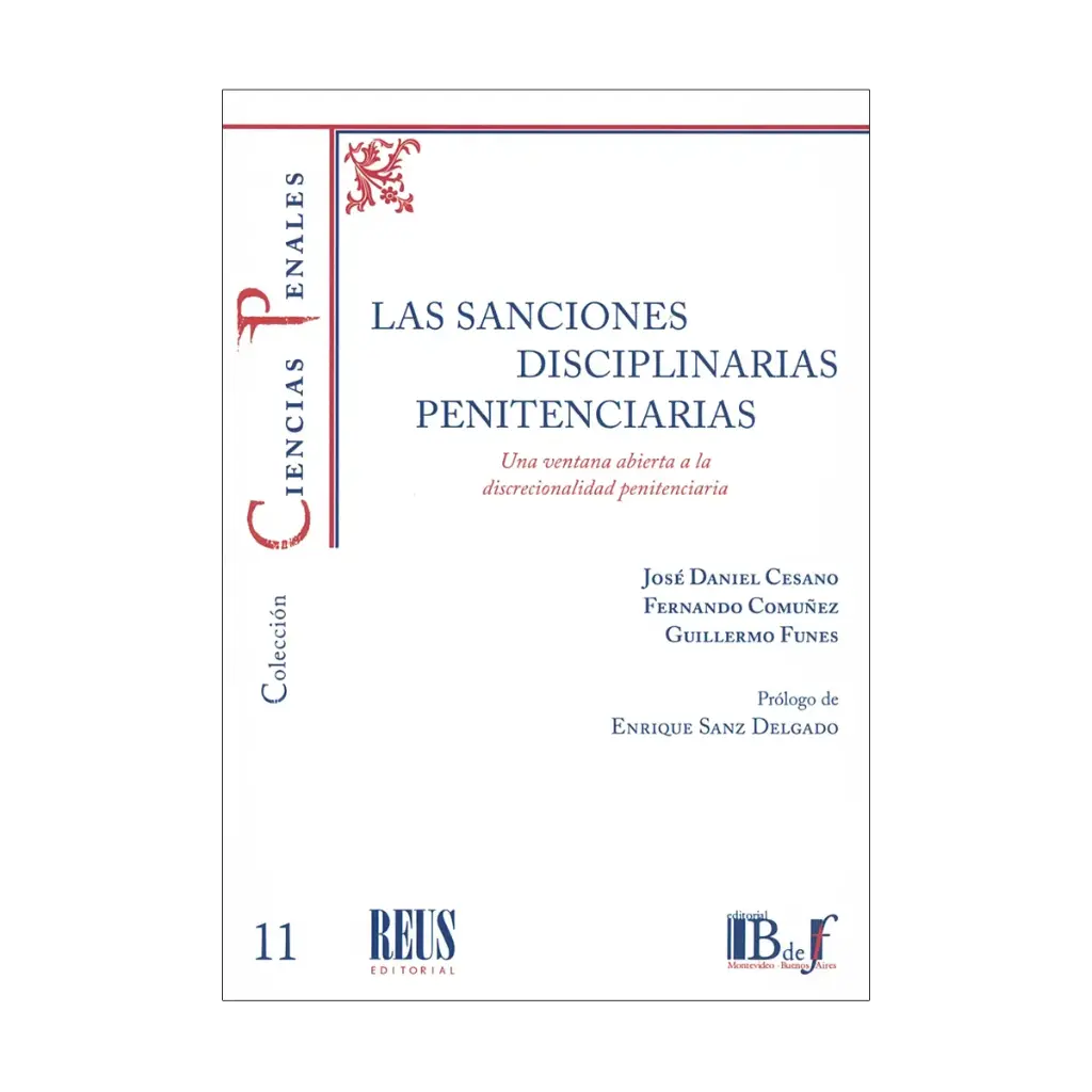 SANCIONES DISCIPLINARIAS PENITENCIARIAS, LAS - 1.ª ED. 2024