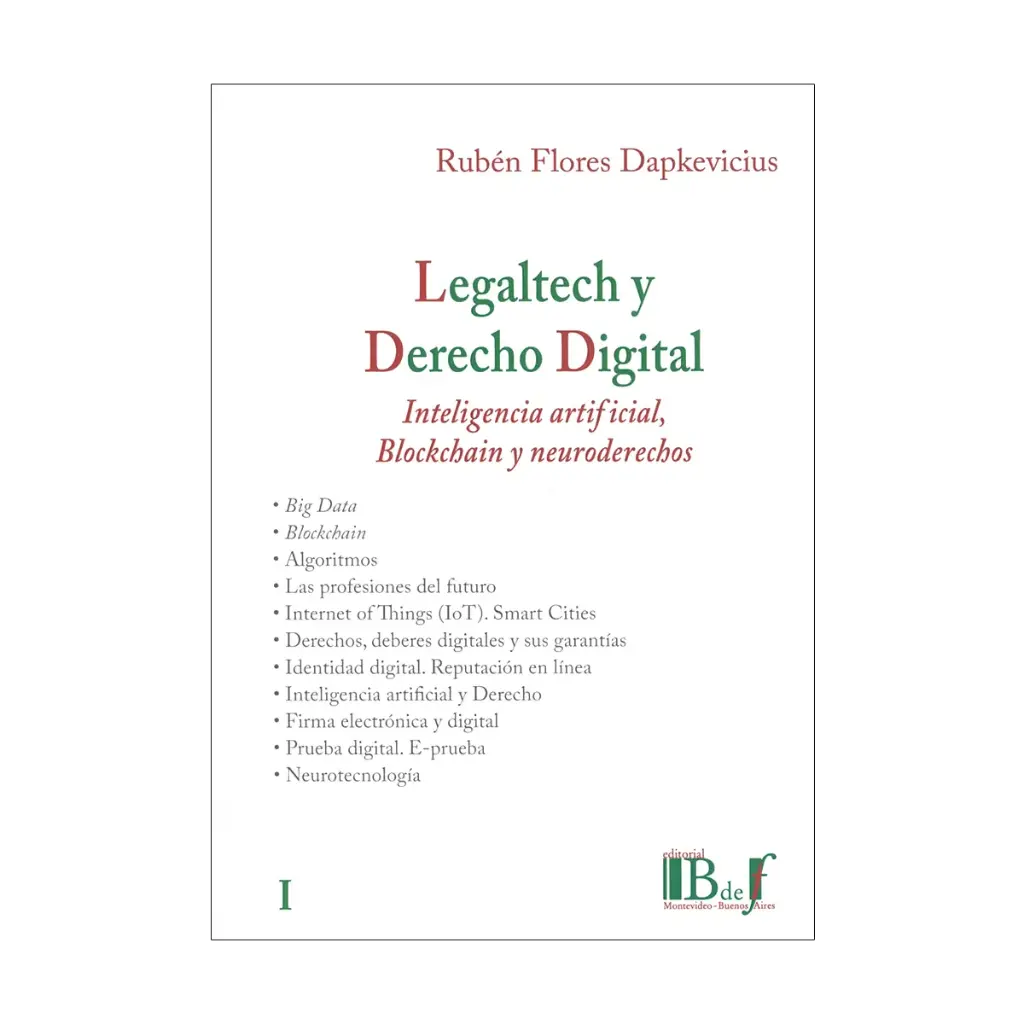 LEGALTECH Y DERECHO DIGITAL - 1.ª ED. 2024 - TOMO 1