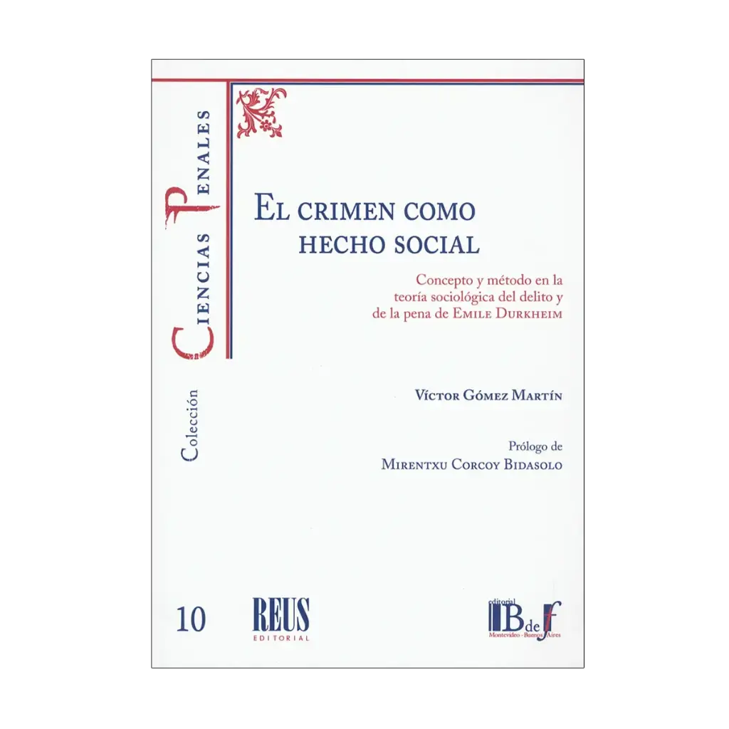 CRIMEN COMO HECHO SOCIAL, EL - 1ª ED. 2023