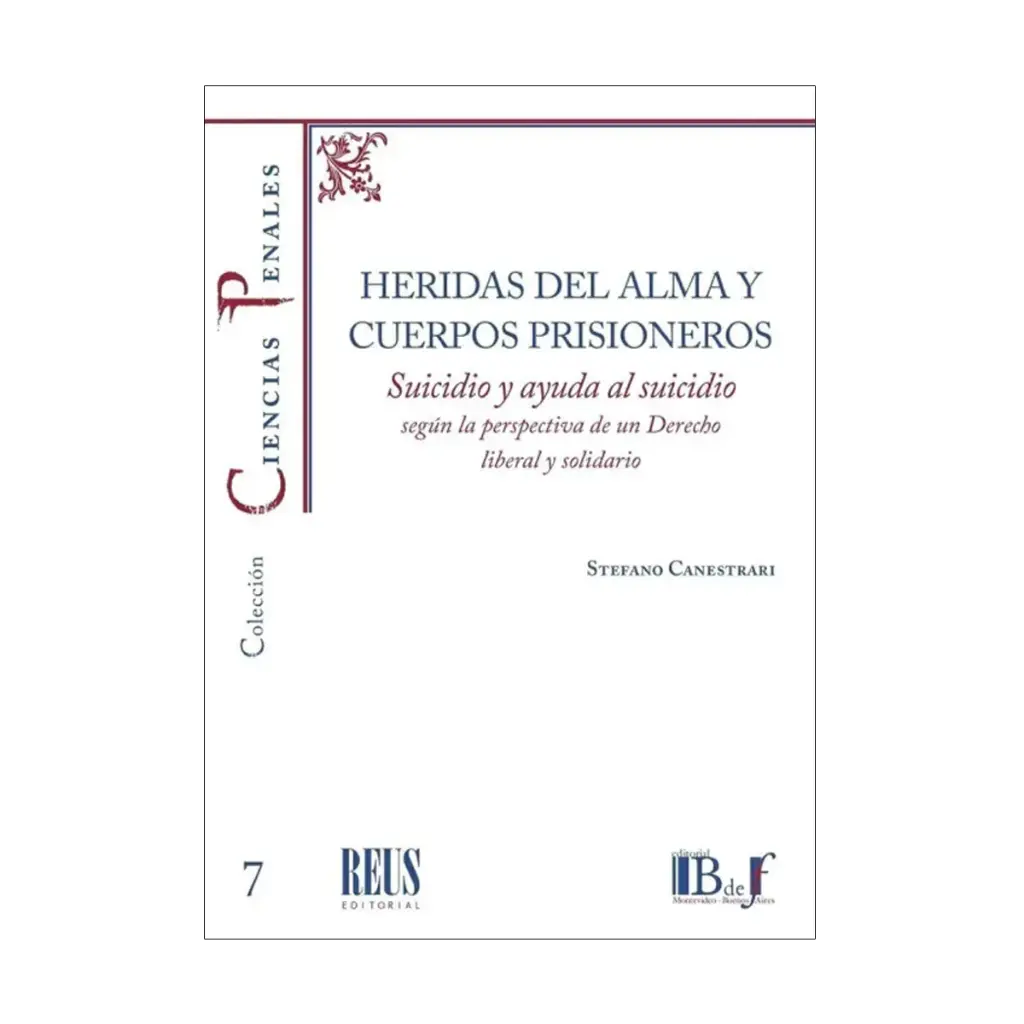 HERIDAS DEL ALMA Y CUERPOS PRISIONEROS - 1.ª ED. 2022