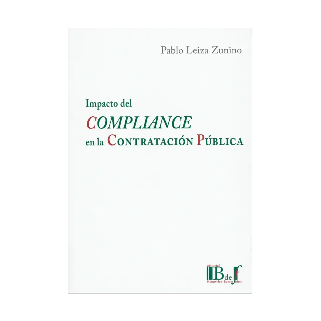 IMPACTO DEL COMPLIANCE EN LA CONTRATACIÓN PÚBLICA - 1.ª ED. 2025