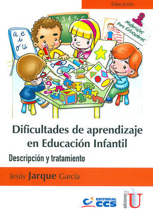DIFICULTADES DE APRENDIZAJE EN EDUCACIÓN INFANTIL. DESCRIPCIÓN Y TRATAMIENTO