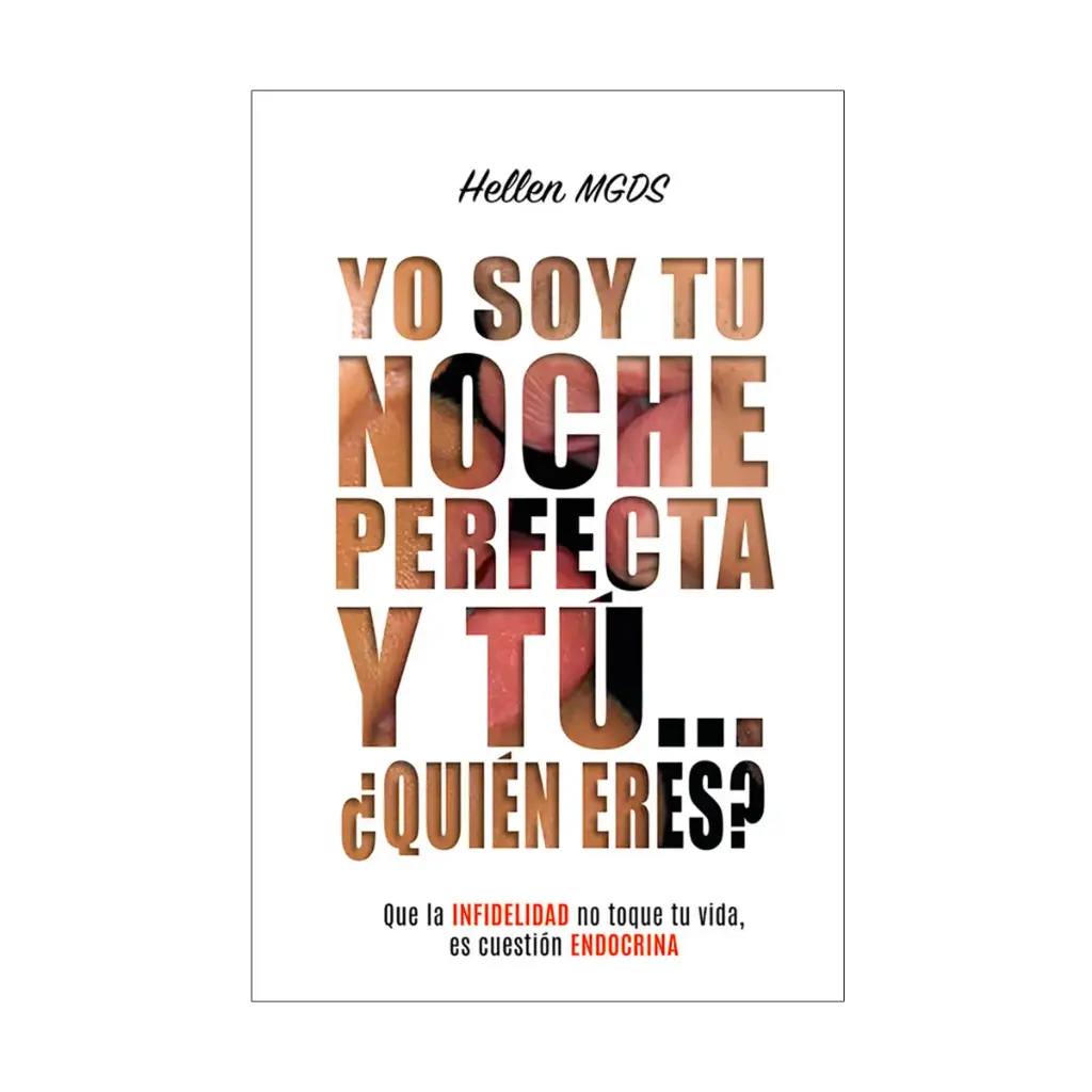 YO SOY TU NOCHE PERFECTA Y TÚ...¿QUIÉN ERES? - 1.ª ED. 2020