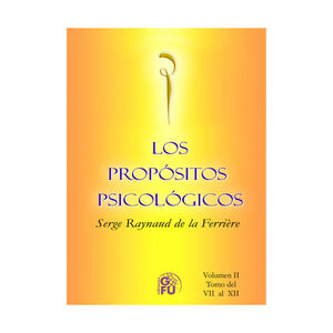 PROPÓSITOS PSICOLÓGICOS, LOS VOL. II - 4.ª ED. 2009, REIMP. 2019