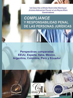 COMPLIANCE Y RESPONSABILIDAD PENAL DE LAS PERSONAS JURÍDICAS - 1.ª ED. 2017