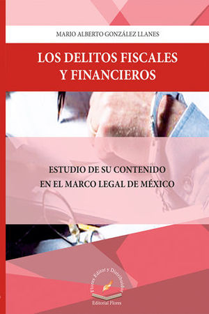 DELITOS FISCALES Y FINANCIEROS, LOS
