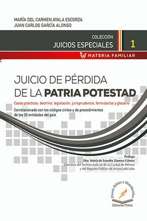 JUICIO DE PÉRDIDA DE LA PATRIA POTESTAD # 1