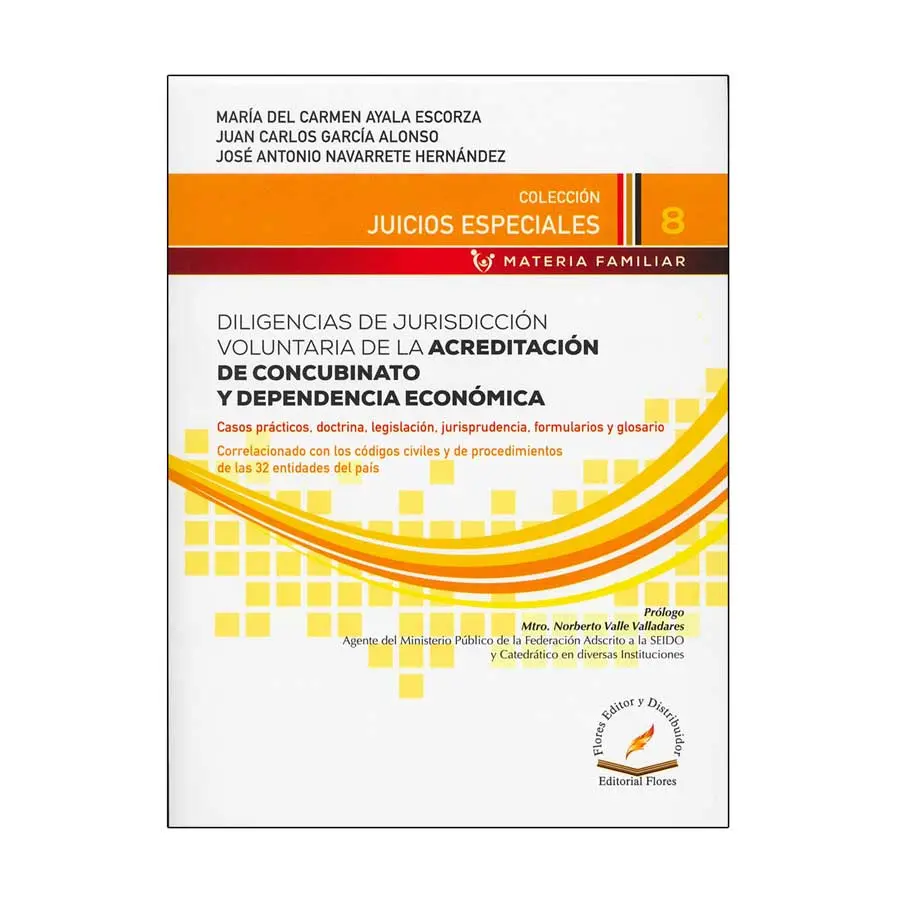 DILIGENCIAS DE JURISDICCIÓN VOLUNTARIA DE LA ACREDITACIÓN DE CONCUBINATO Y DEPENDENCIA ECONÓMICA # 8