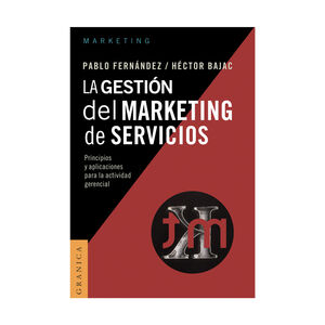GESTIÓN DEL MARKETING DE SERVICIOS, LA - 1.ª ED. 2008