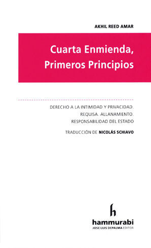 CUARTA ENMIENDA, PRIMEROS PRINCIPIOS