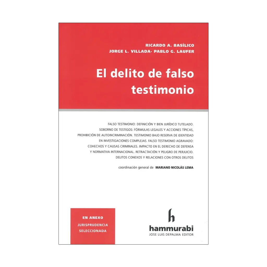 DELITO DE FALSO TESTIMONIO, EL - 1.ª ED. 2025