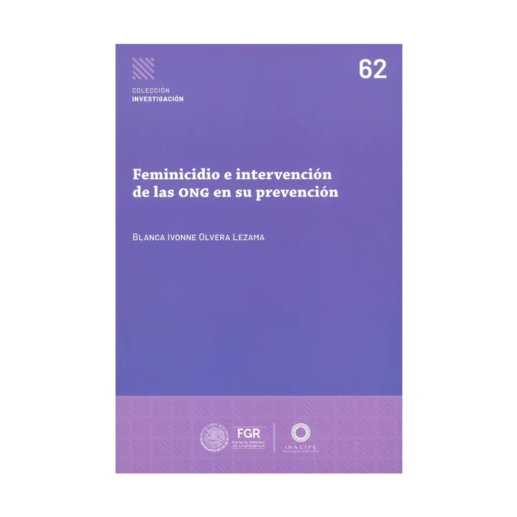 FEMINICIDIO E INTERVENCIÓN DE LAS ONG EN SU PREVENCIÓN - 1.ª ED. 2025
