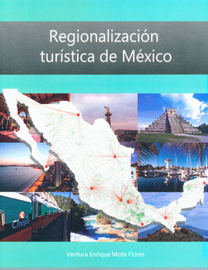 REGIONALIZACIÓN TURÍSTICA DE MÉXICO