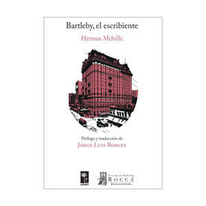 BARTLEBY, EL ESCRIBIENTE - 1.ª ED. 2019