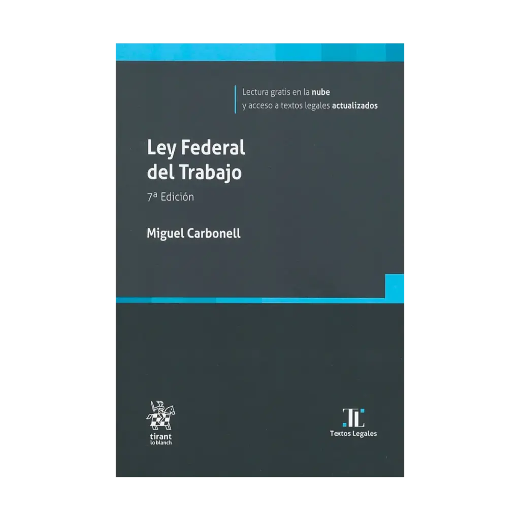 LEY FEDERAL DEL TRABAJO - 7.ª ED. 2025  (BOLSILLO)