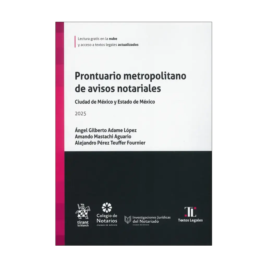 PRONTUARIO METROPOLITANO DE AVISOS NOTARIALES. CIUDAD DE MÉXICO Y ESTADO DE MÉXICO - 1.ª ED. 2025 (BOLSILLO)