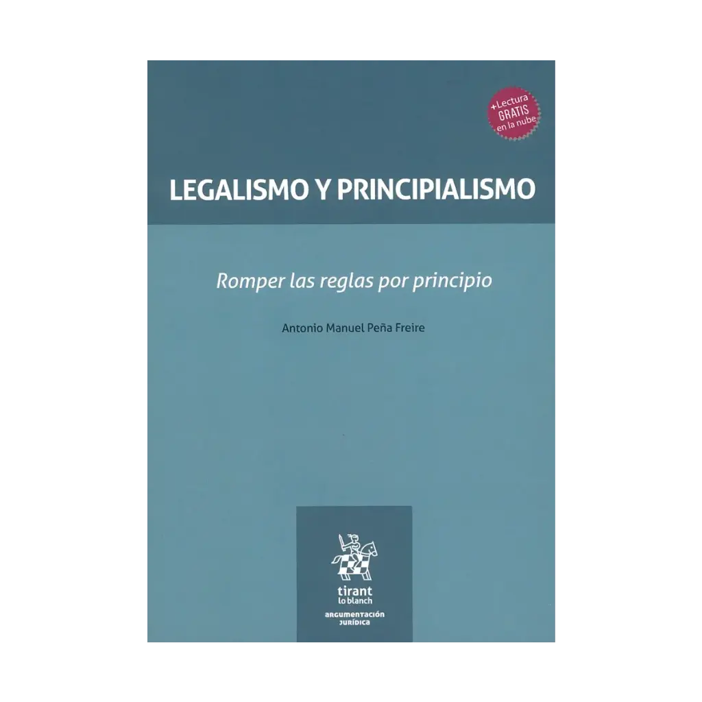 LEGALISMO Y PRINCIPIALISMO - 1.ª ED. 2025