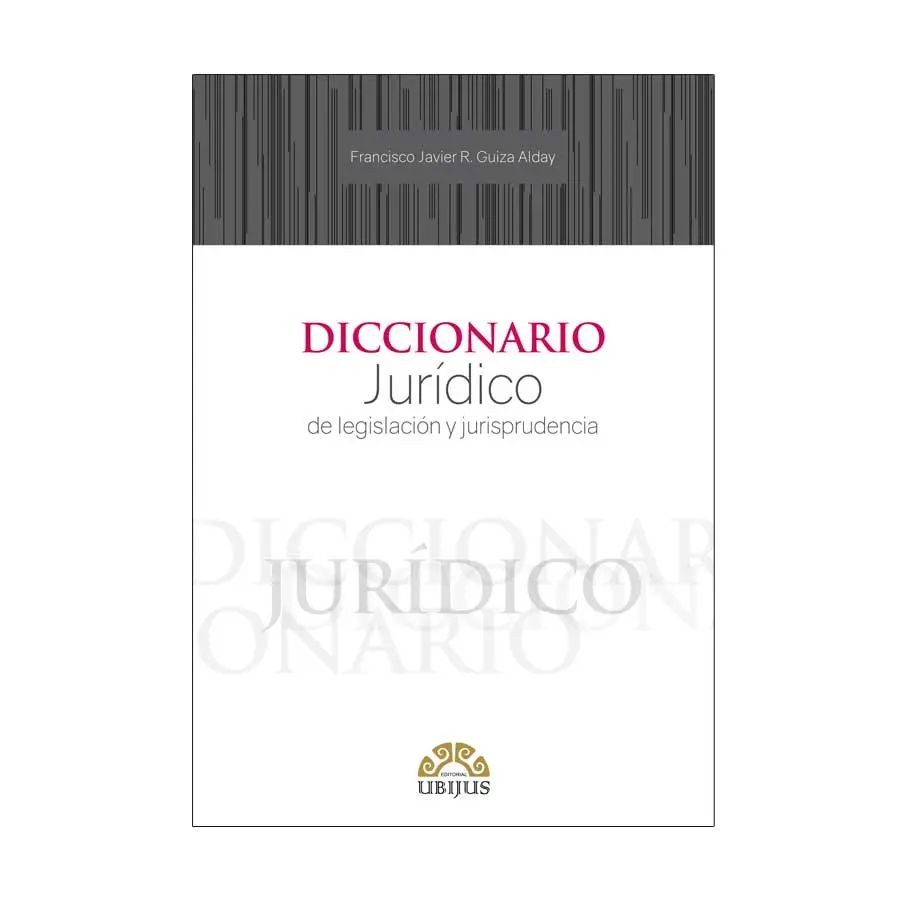 DICCIONARIO JURÍDICO - 1.ª ED. 2017