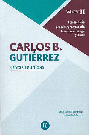 CARLOS B. GUTIERREZ - OBRAS REUNIDAS T. II