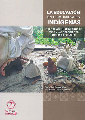 EDUCACIÓN EN COMUNIDADES INDIGENAS, LA