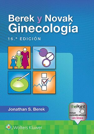 GINECOLOGÍA 16ª ED. (BEREK Y NOVAK)