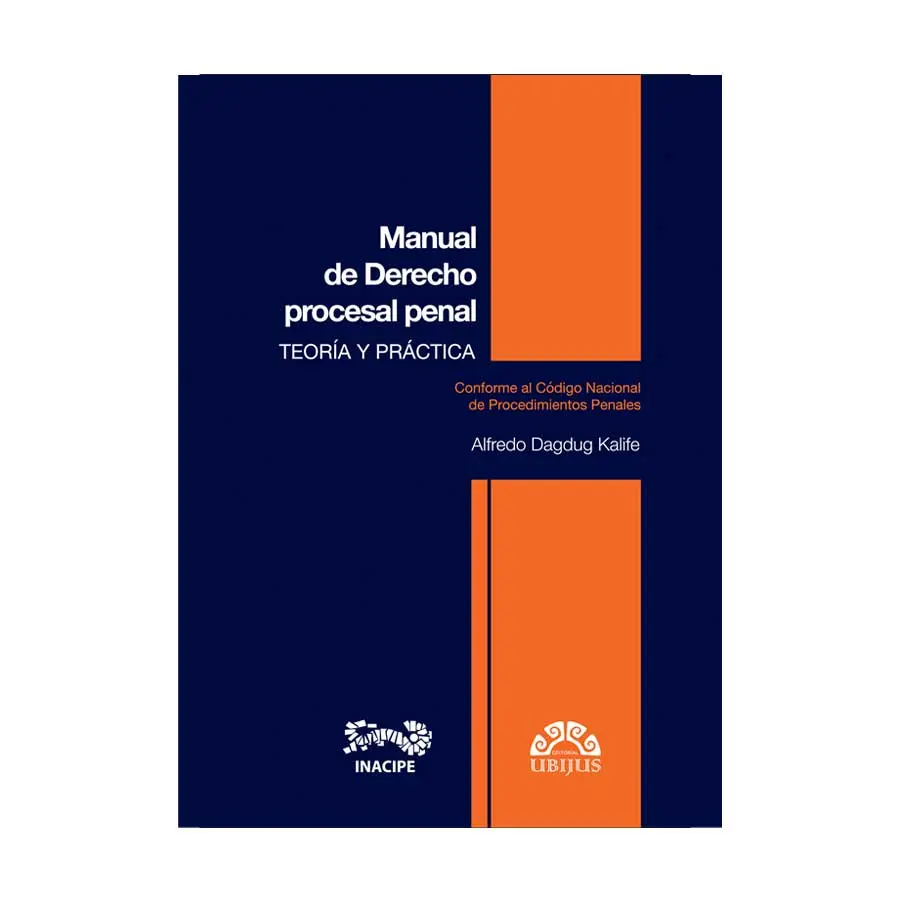 MANUAL DE DERECHO PROCESAL PENAL - TEORIA Y PRACTICA - 1.ª ED. 2016