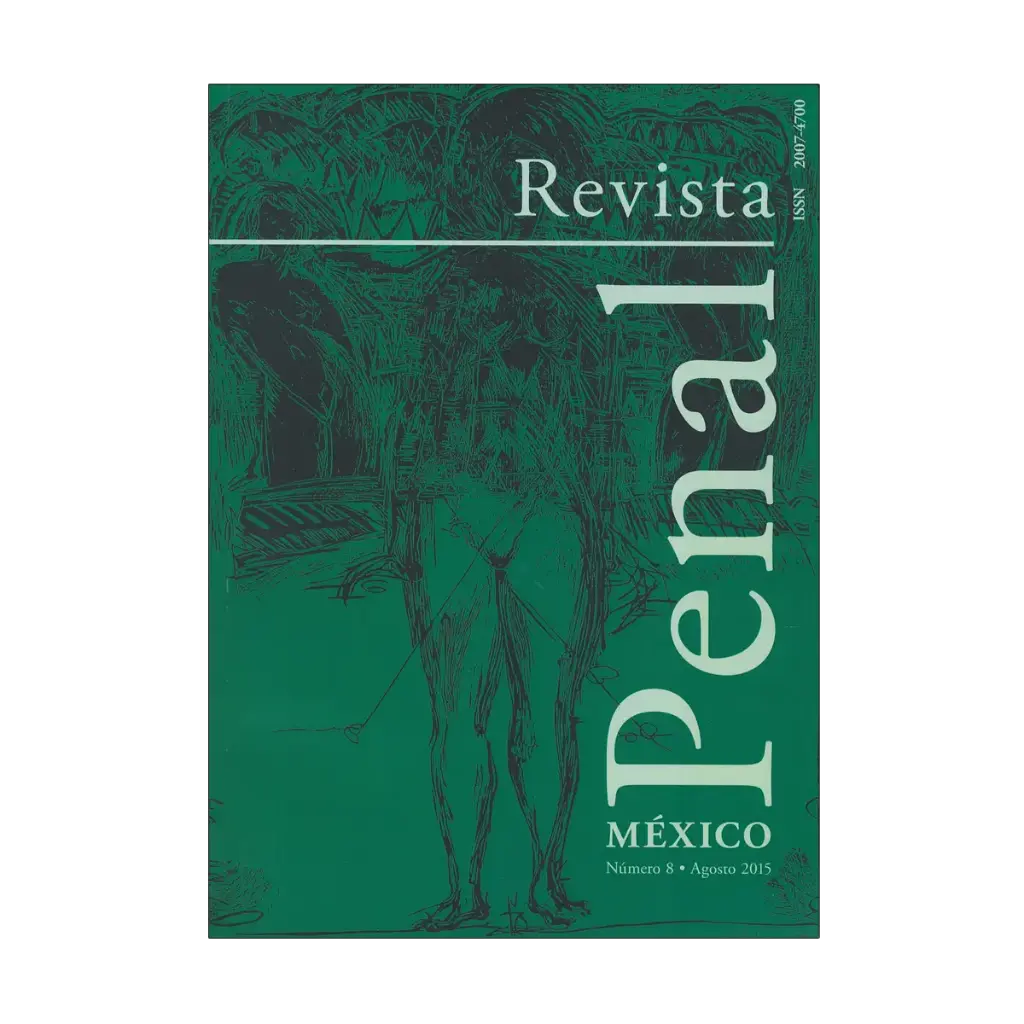 REVISTA PENAL MÉXICO NUM. 08 AGOSTO 2015