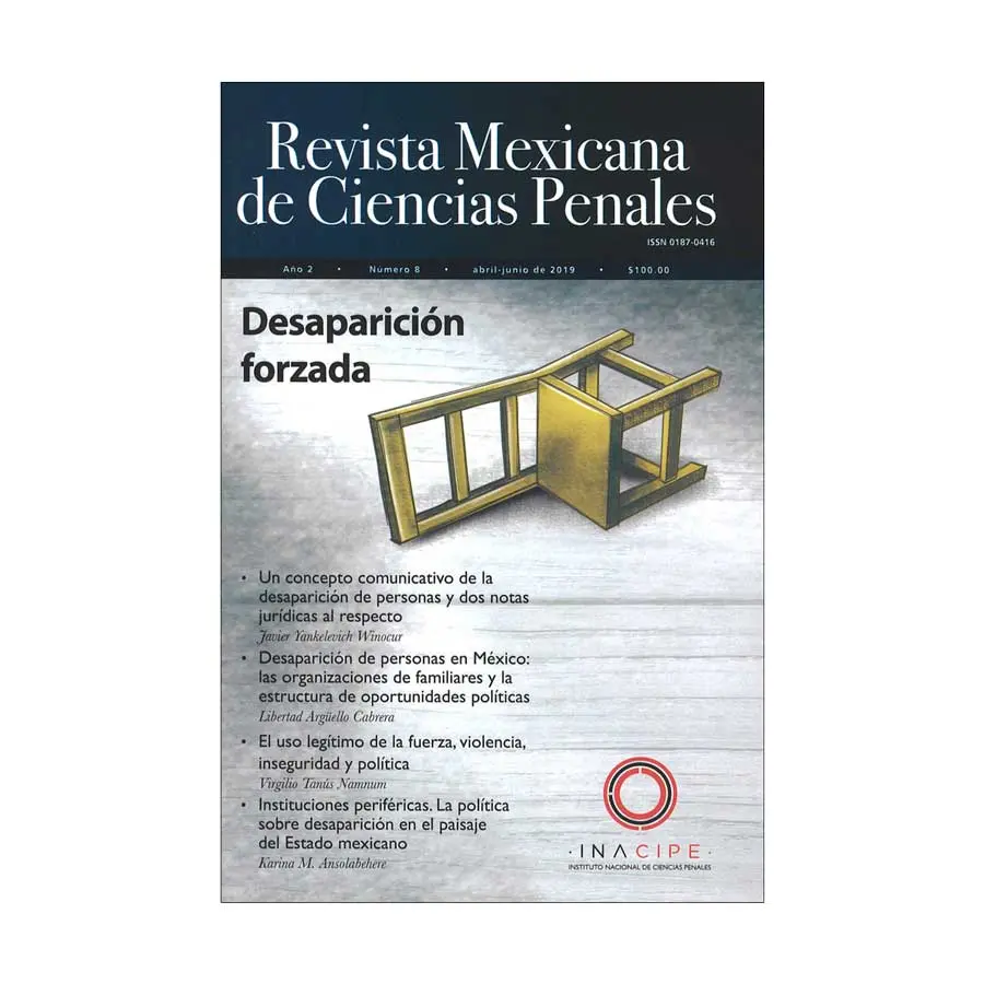 REVISTA MEXICANA DE CIENCIAS PENALES NÚM. 8 (ABRIL-JUNIO 2019) DESAPARICIÓN FORZADA