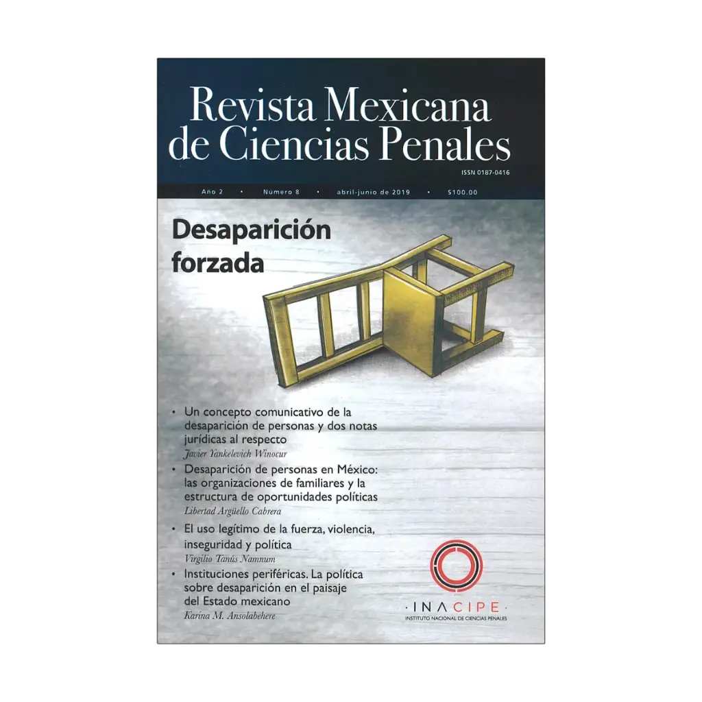 REVISTA MEXICANA DE CIENCIAS PENALES NÚM. 8 (ABRIL-JUNIO 2019) DESAPARICIÓN FORZADA