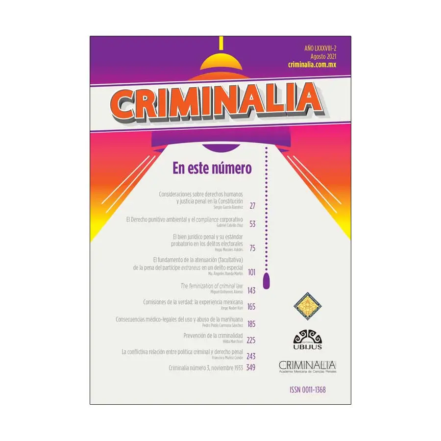 CRIMINALIA AÑO LXXXVIII - 02 REVISTA DE LA ACADEMIA MEXICANA DE CIENCIAS PENALES AGOSTO 2021
