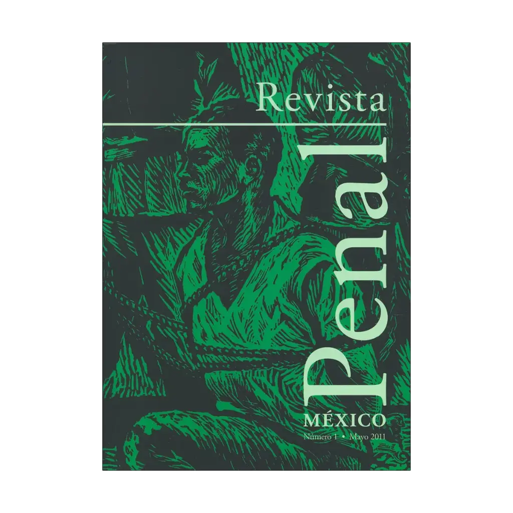 REVISTA PENAL MEXICO NUM. 01 MAYO 2011