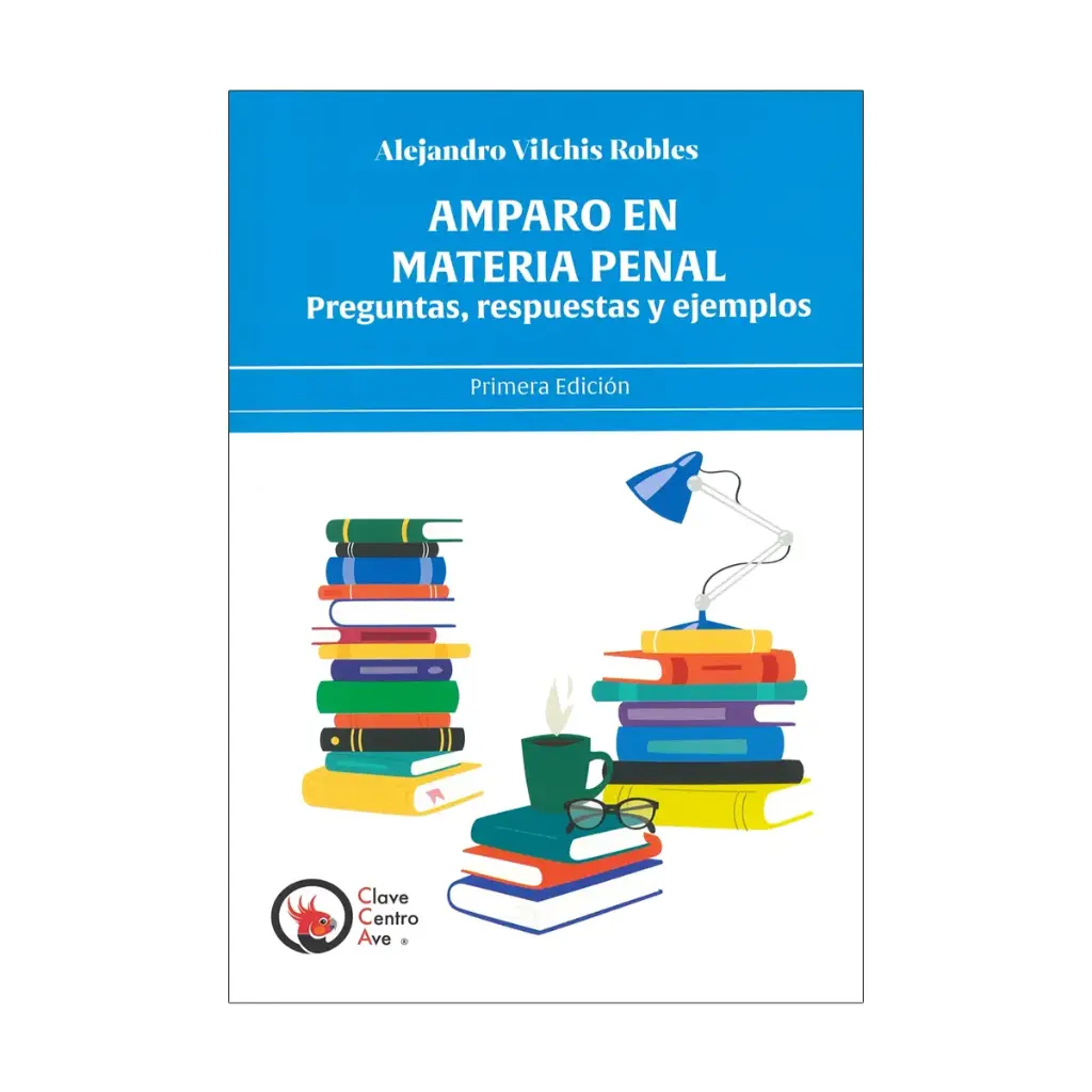 AMPARO EN MATERIA PENAL - 1.ª ED. 2025