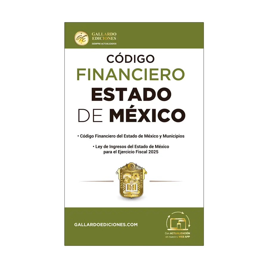 CÓDIGO FINANCIERO ESTADO DE MÉXICO - 3.ª ED. 2025
