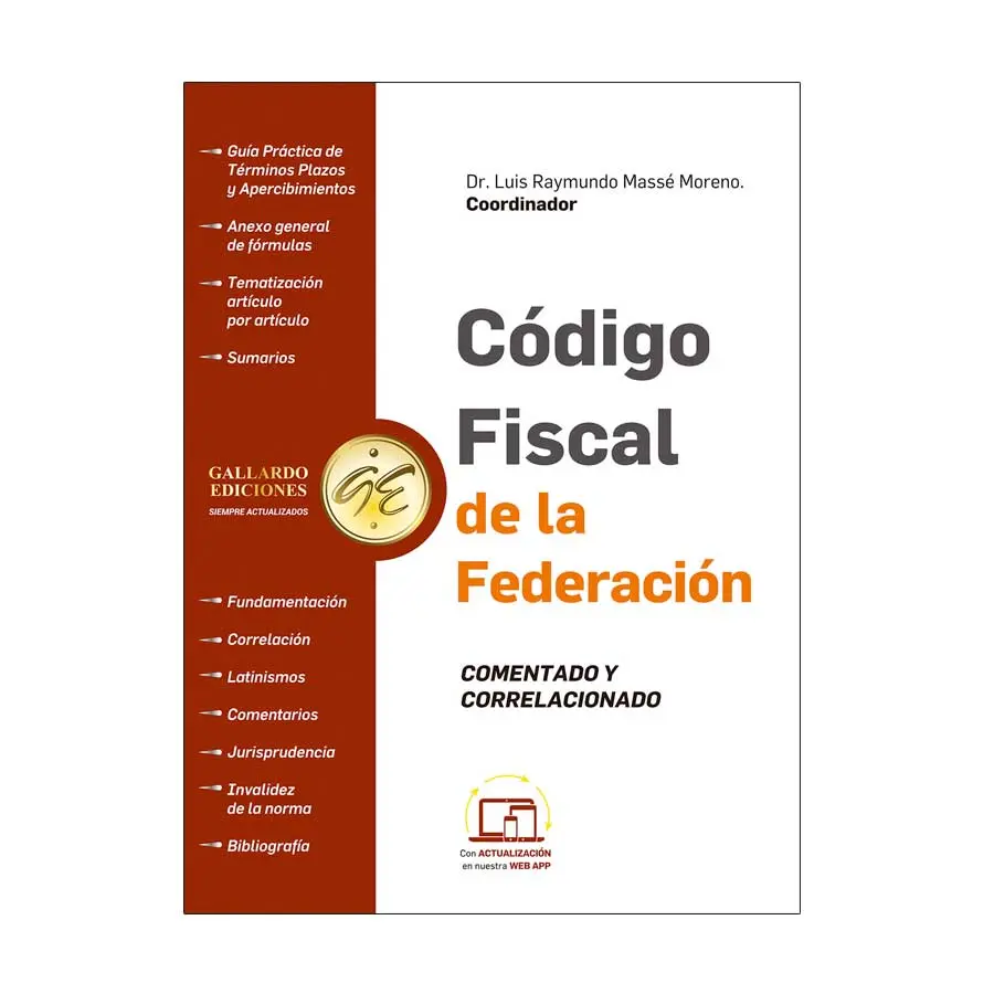 CODIGO FISCAL DE LA FEDERACION - COMENTADO Y CORRELACIONADO - 1.ª ED. 2025