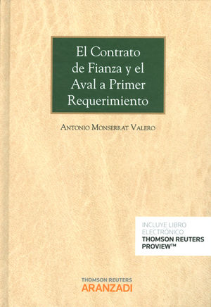 CONTRATO DE FIANZA Y EL AVAL A PRIMER REQUERIMIENTO