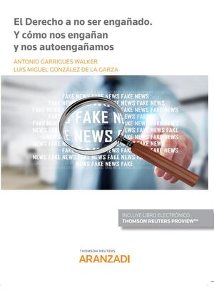 DERECHO A NO SER ENGAÑADO, EL - 1.ª ED. 2021