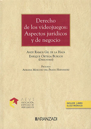 DERECHO DE LOS VIDEOJUEGOS - 1.ª ED. 2023